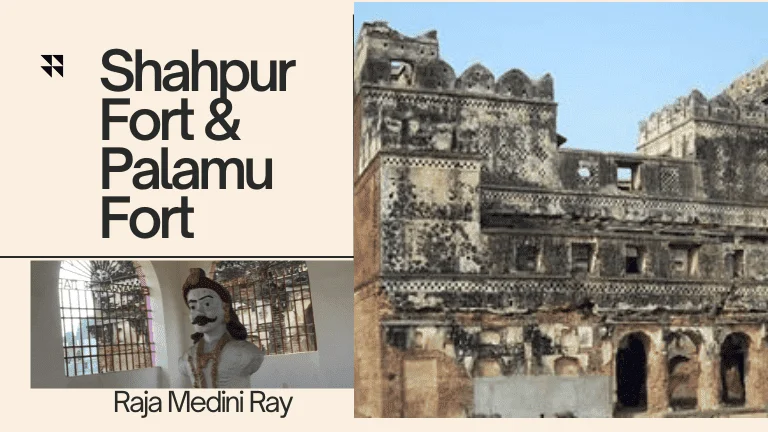 Shahpur Fort & Palamu Fort thumbnail image