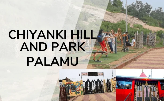 Chiyanki Hill and Park Palamu thumbnail image